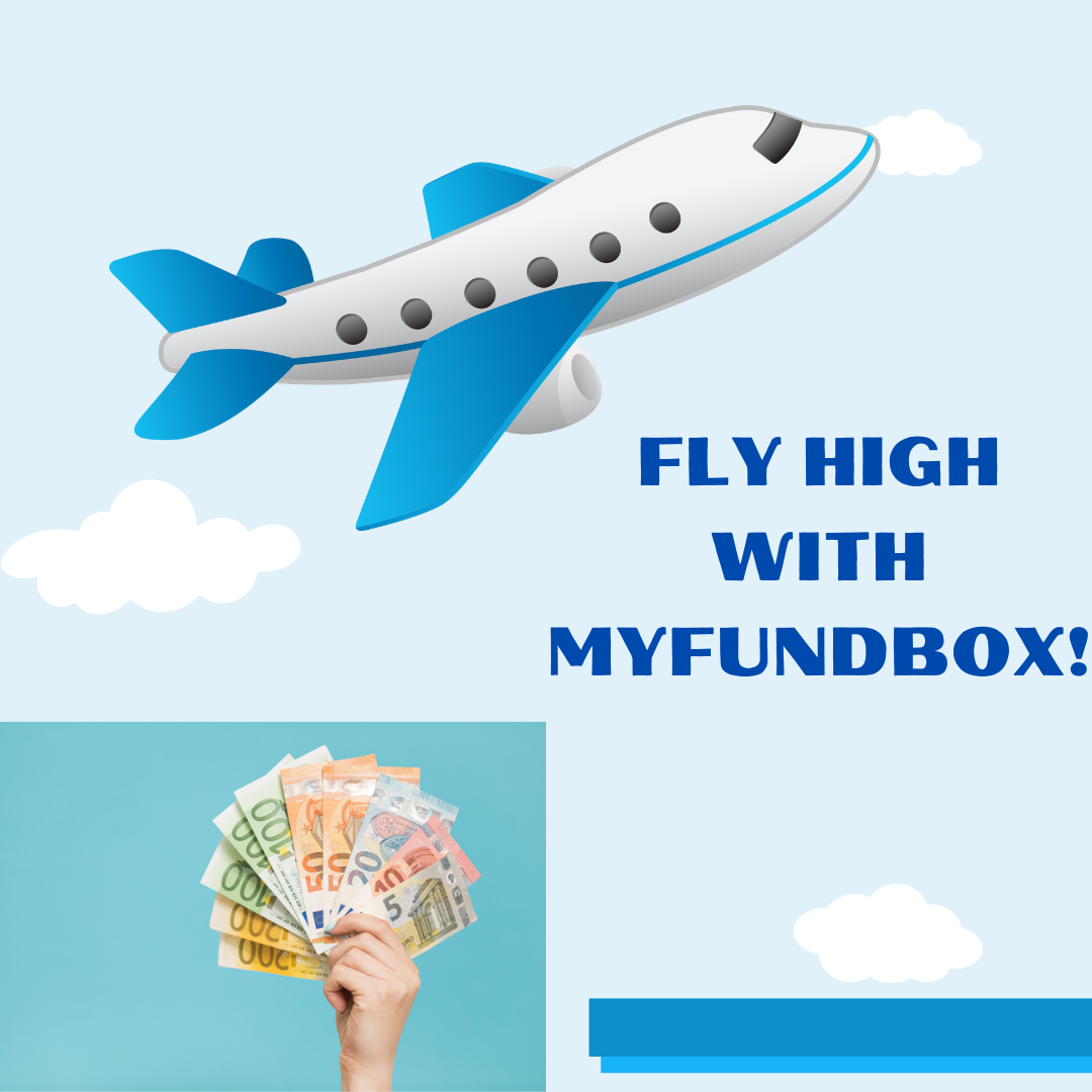 FLY HIGH WITH MYFUNDBOX!